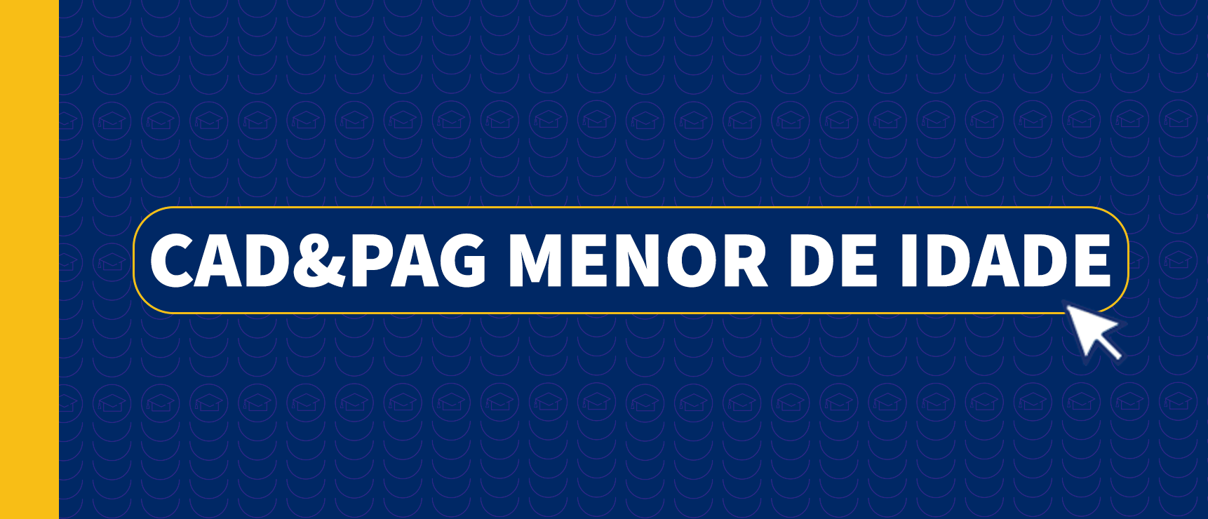 CAD_PAG MENOR DE IDADE.png