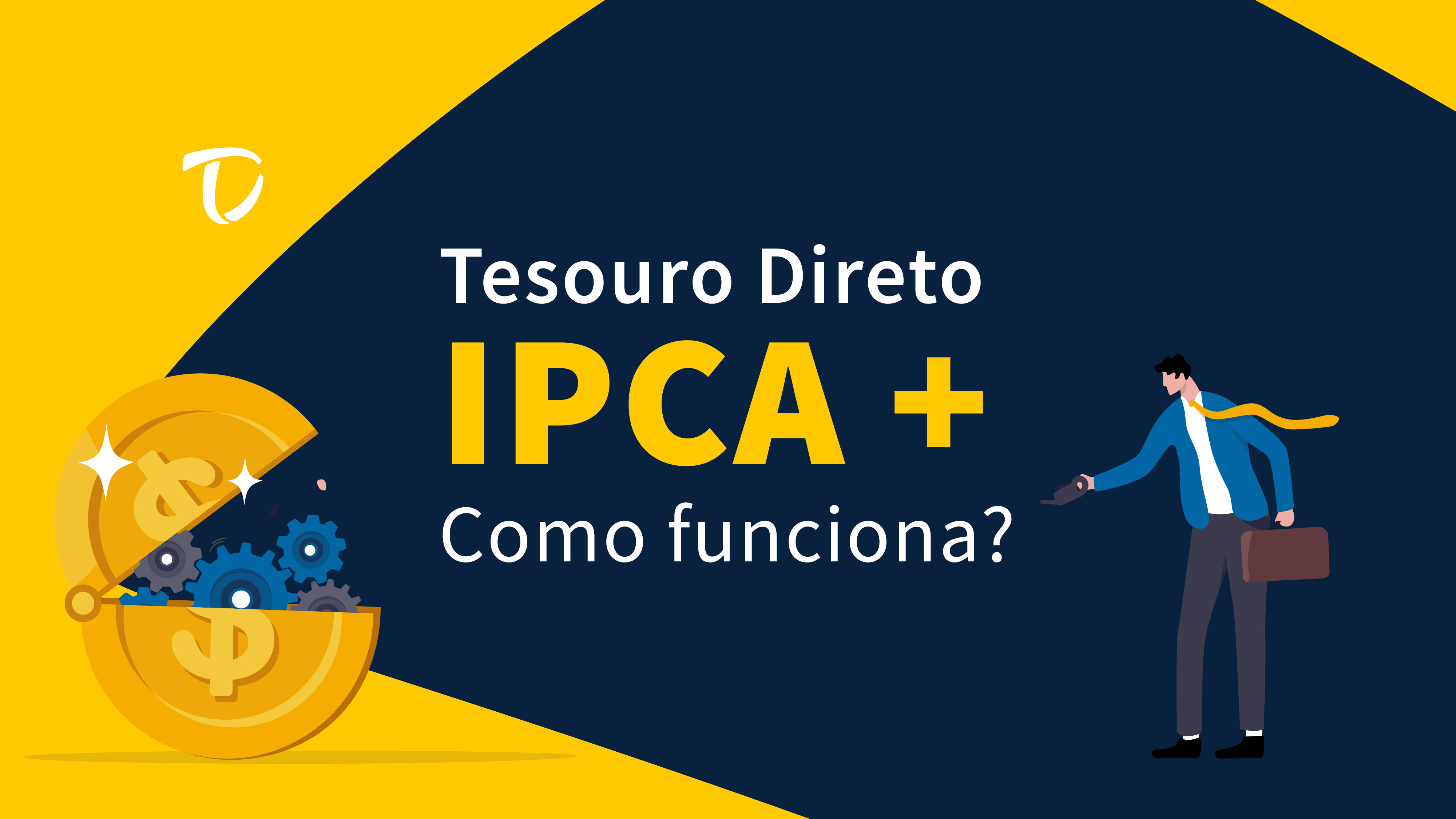 como-funciona-pós-fixado-IPCA+