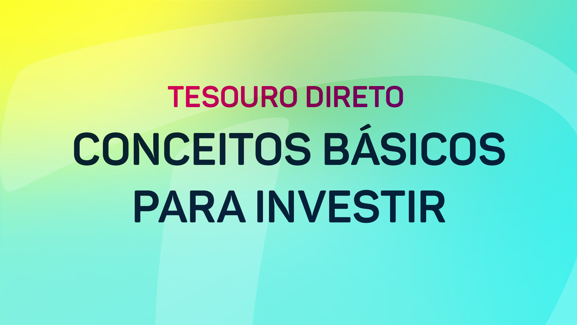 Conceitos básicos para investir